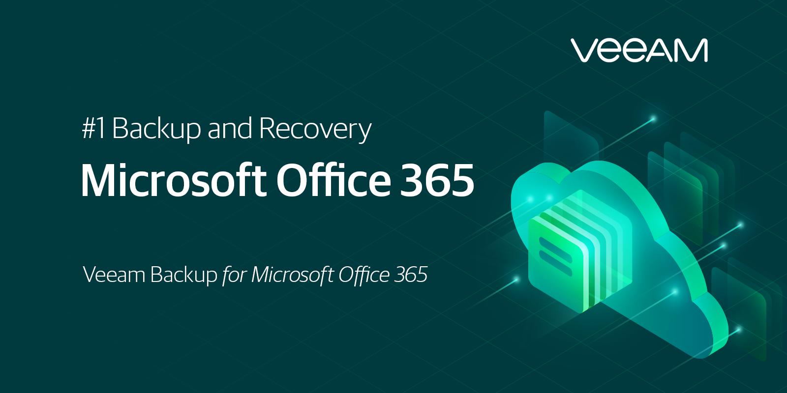 Veeam Backup for Microsoft Office 365 Veeam Backup for Microsoft Office 365